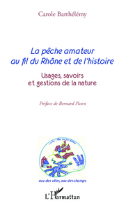Picture of La pêche amateur au fil du Rhône et de l'histoire