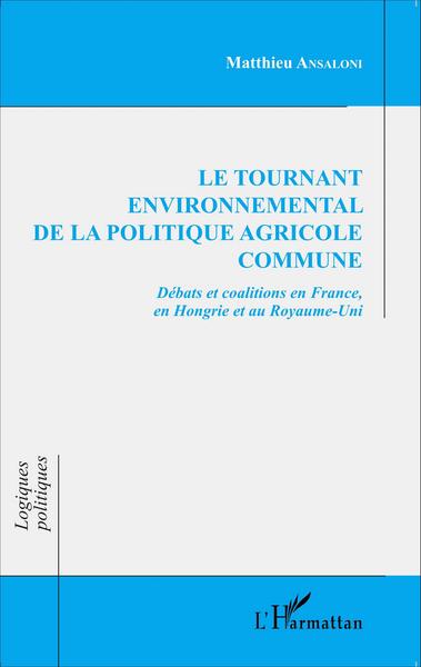 Picture of Le tournant environnemental de la politique agricole commune