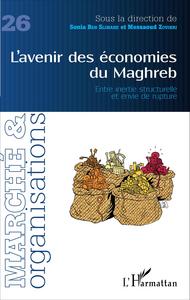Image de L'avenir des économies du Maghreb