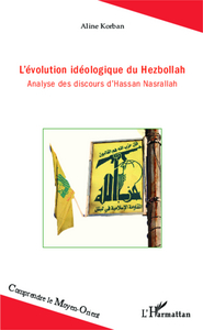 Picture of L'évolution idéologique du Hezbollah