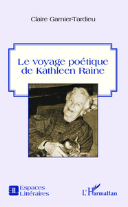 Picture of Le voyage poétique de Kathleen Raine