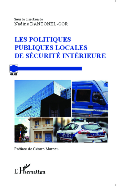 Picture of Les politiques publiques locales de sécurité intérieure