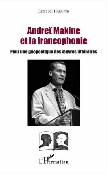 Picture of Andreï Makine et la francophonie