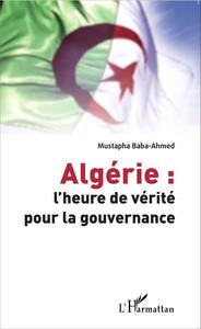 Image de Algérie : l'heure de vérité pour la gouvernance