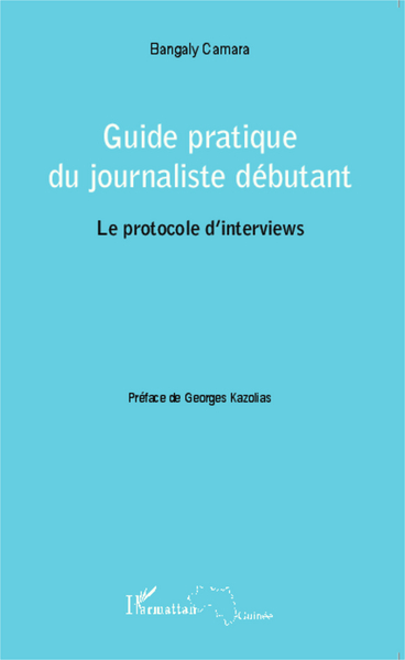 Image de Guide pratique du journaliste débutant