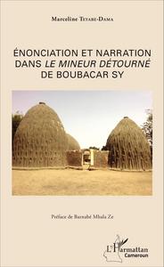 Picture of Énonciation et narration dans <em>Le mineur</em> détourné de Boubacar Sy
