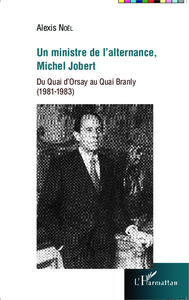Image de Un ministre de l'alternance, Michel Jobert