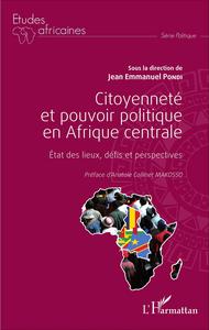 Picture of Citoyenneté et pouvoir politique en Afrique centrale