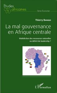 Picture of La mal gouvernance en Afrique centrale