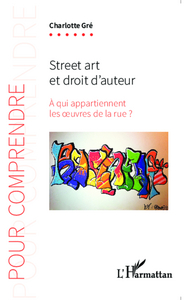 Picture of Street art et droit d'auteur