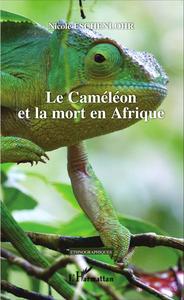 Picture of Le Caméléon et la mort en Afrique