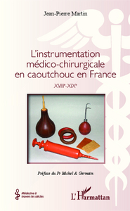 Picture of L'instrumentation médico-chirurgicale en caoutchouc en France
