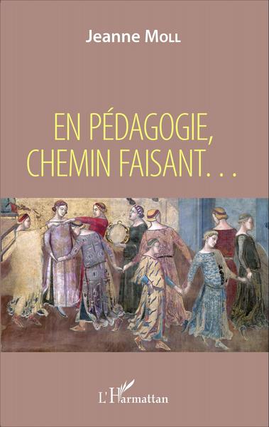 Image de En pédagogie, chemin faisant ...