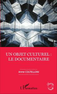 Image de Un objet culturel : le documentaire