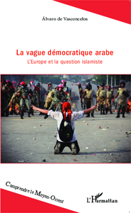 Image de La vague démocratique arabe