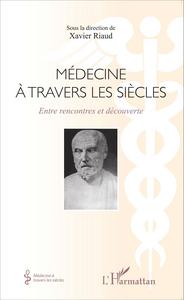Image de Médecine à travers les siècles