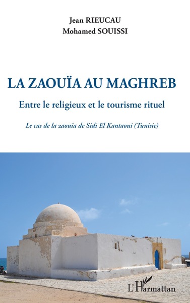 Image de La zaouïa au Maghreb : entre le religieux et le tourisme rituel : le cas de la zouïa de Sidi El Kant