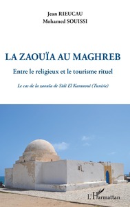 Image de La zaouïa au Maghreb : entre le religieux et le tourisme rituel : le cas de la zouïa de Sidi El Kant