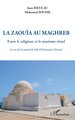 Image de La zaouïa au Maghreb