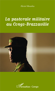 Picture of La pastorale militaire au Congo-Brazzaville