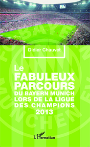 Image de Le fabuleux parcours du Bayern Munich lors de la Ligue des champions 2013