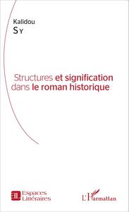 Picture of Structures et signification dans le roman historique