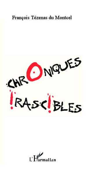 Image de Chroniques irascibles