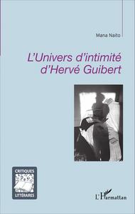Picture of L'univers d'intimité d'Hervé Guibert