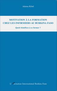 Picture of Motivation à la formation chez les infirmiers au Burkina Faso