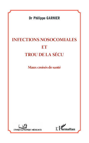 Image de Infections nosocomiales et trou de la sécu