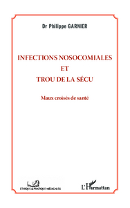 Image de Infections nosocomiales et trou de la sécu