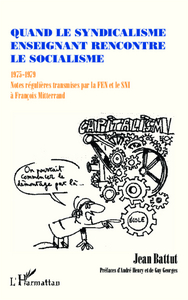 Image de Quand le syndicalisme enseignant rencontre le socialisme