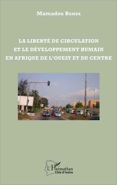 Image de La liberté de circulation et le développement humain en Afrique de l'Ouest et du Centre