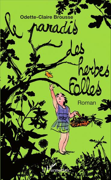 Picture of Le Paradis des herbes folles