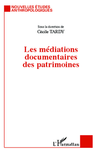 Image de Les médiations documentaires des patrimoines
