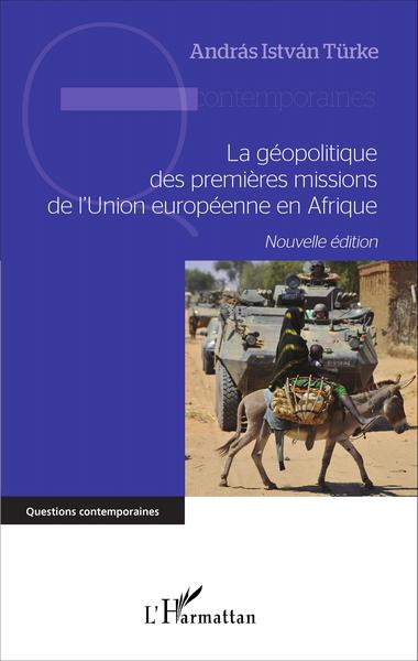 Picture of La géopolitique des premières missions de l'Union européenne en Afrique