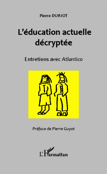 Image de L'éducation actuelle décryptée