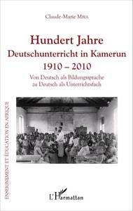 Image de Hundert Jahre Deutschunterricht in Kamerun 1910 - 2010