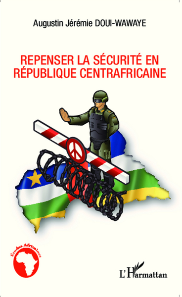 Image de Repenser la sécurité en République centrafricaine