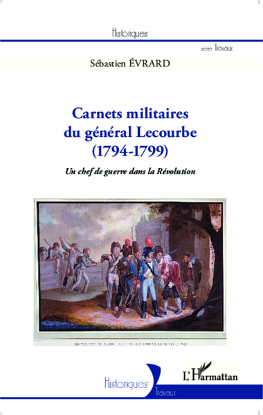 Image de Carnets militaires du général Lecourbe (1794-1799)
