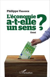 Image de L'économie a-t-elle un sens ?