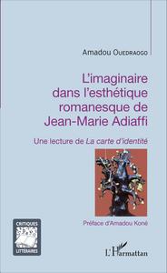 Picture of L'imaginaire dans l'esthétique romanesque de Jean-Marie Adiaffi