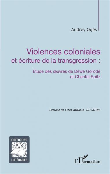 Picture of Violences coloniales et écriture de la transgression :