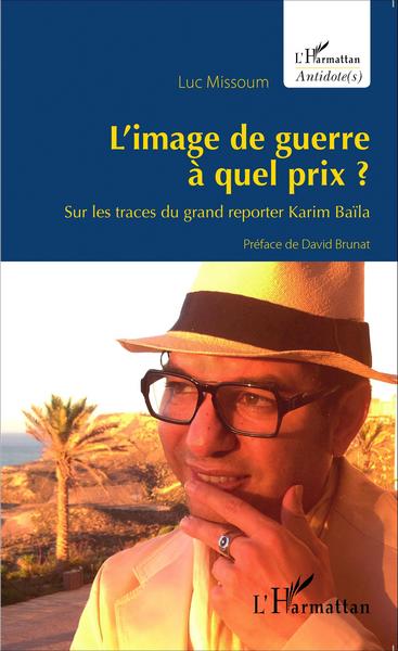 Image de L'image de guerre à quel prix ?