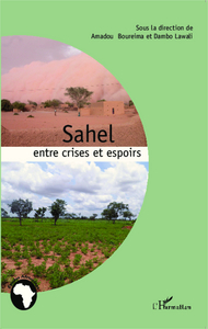 Picture of Sahel : entre crises et espoirs