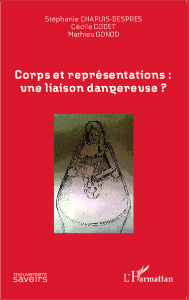 Picture of Corps et représentations: une liaison dangereuse ?