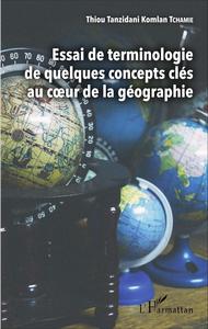 Picture of Essai de terminologie de quelques concepts clés au coeur de la géographie