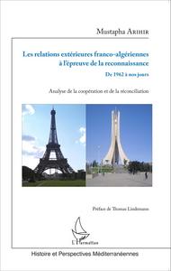 Image de Les relations extérieures franco-algériennes à l'épreuve de la reconnaissance