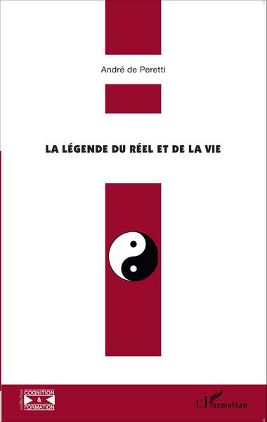 Picture of La légende du réel et de la vie