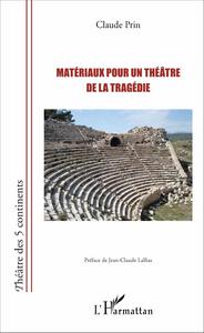 Image de Matériaux pour un théâtre de la tragédie